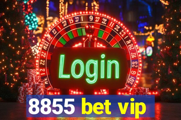 8855 bet vip